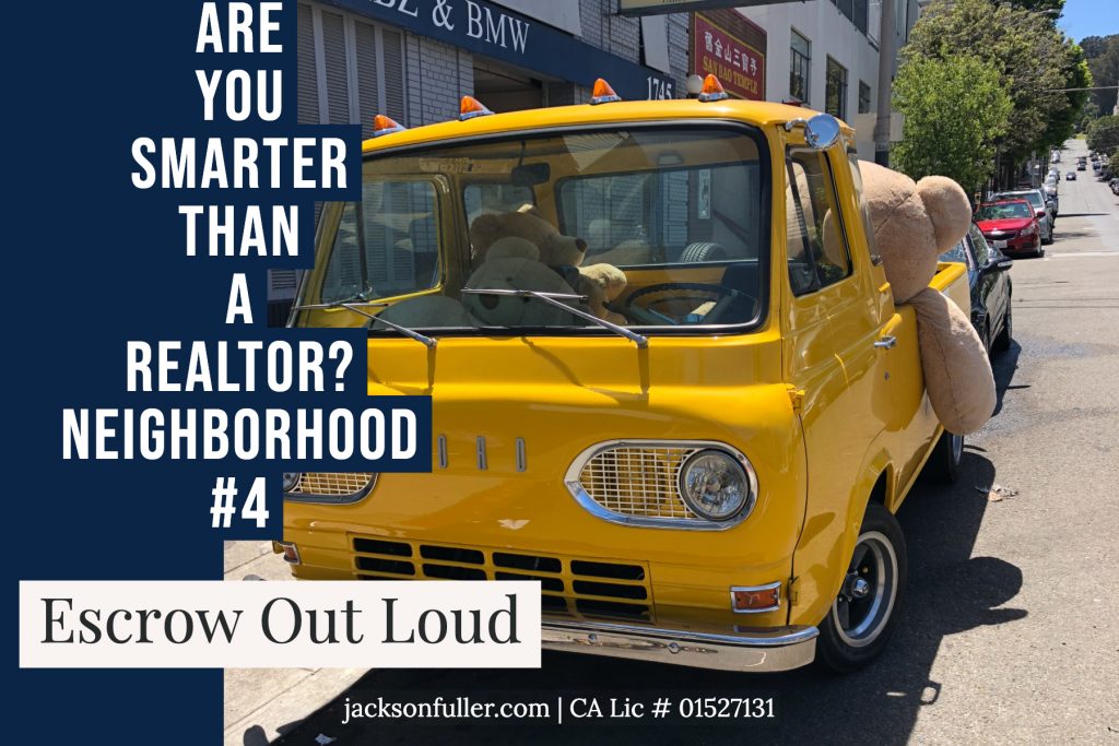 yellow truck with oversized stuff bears parked on San Francisco neighborhood street by Matt Fuller Jackson Fuller real estate